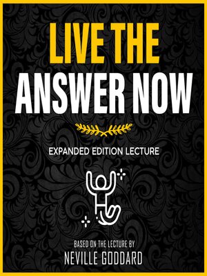 cover image of Live the Answer Now